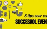 8 simpele tips om het event voor uw gast succesvol te maken