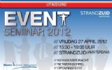 Strandzuid opent met Event Seminar 2012