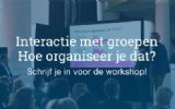 Workshop: hoe wordt mijn evenement interactief?