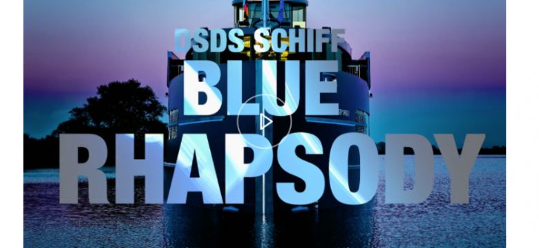 Blue Rhapsody verrassend decor Deutschland Sucht den Superstar