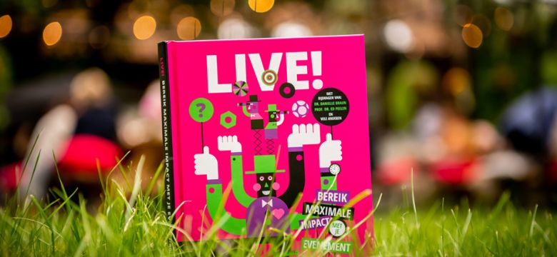 D&B Eventmarketing deelt expertise: Hoe haalt u de maximale impact uit een evenement?