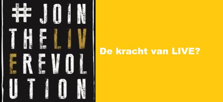 De kracht van LIVE? 'Evenenement is het meest authentieke en eerlijke middel!'