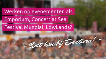 Evenementen uitzendbureau Eventure zet ruim 8000 eventkrachten in