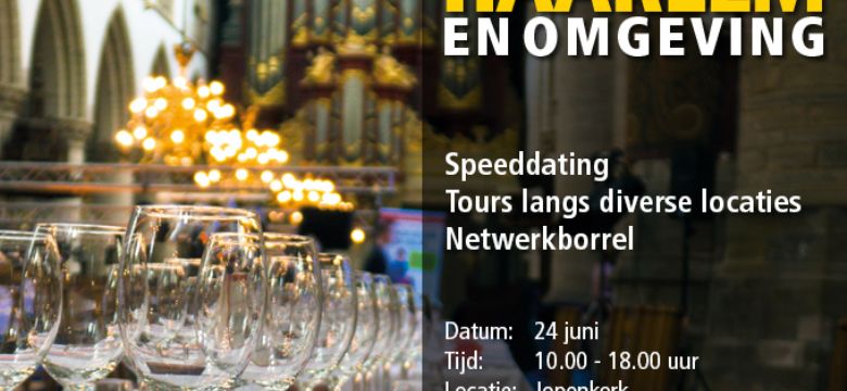 Haarlem Marketing organiseert derde editie Ontmoet Haarlem