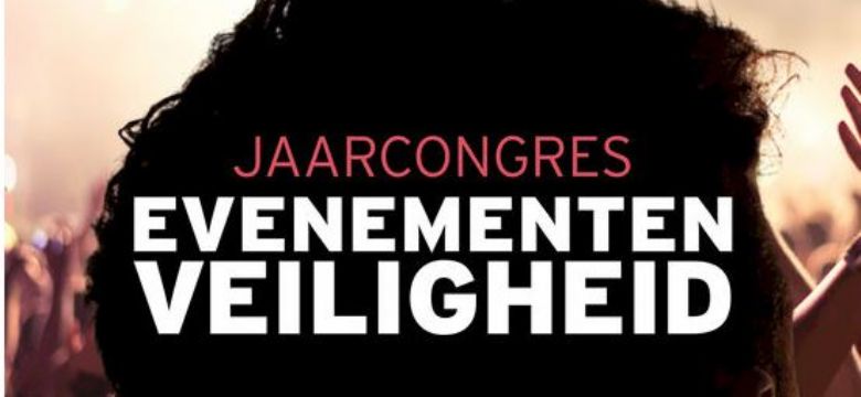 Leer van topexperts tijdens het Jaarcongres Evenementenveiligheid op 2 november