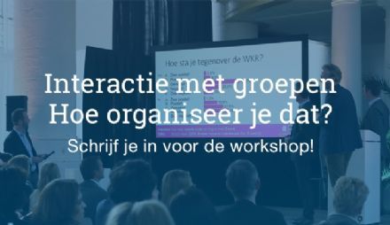 Workshop: hoe wordt mijn evenement interactief?